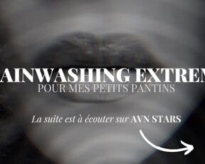 PROGRAMME : BRAINWASHING EXTREME #1 (EXTRAIT AUDIO)