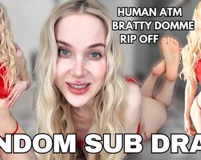 Findom Brat RUINS You - Findom Drain HUMAN ATM WALLET DRAIN by Sofie Skye